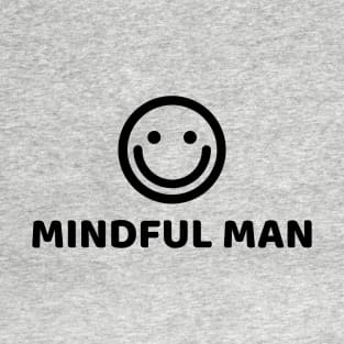 MINDFUL MAN T-Shirt